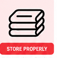 Store properly